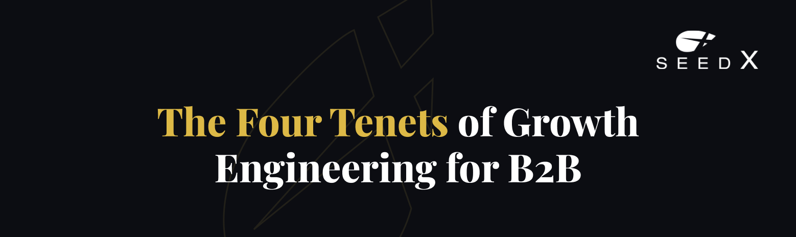 growth engineering tenets