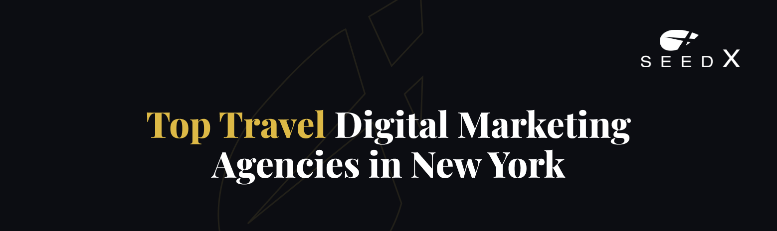 Travel digital marketing agencies in New York